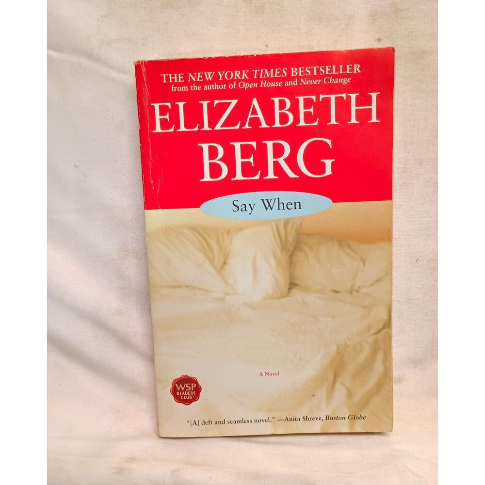 Say When by Elizabeth Berg Paperback Novel Washington Square Press